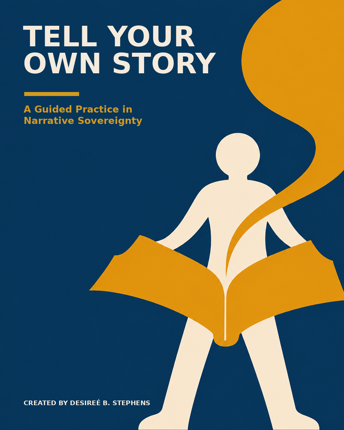 Cover of Tell Your Own Story: A Guided Practice in Narrative Sovereignty